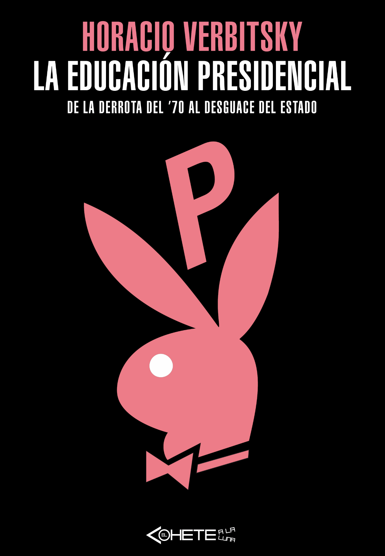 La educación presidencial